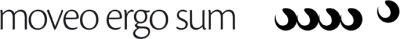 moveo ergo sum moveo ergo sum